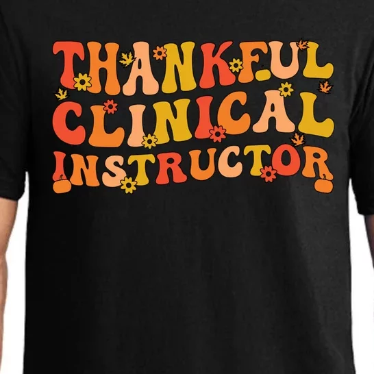 Thankful Clinical Instructor Thanksgiving Great Gift Pajama Set