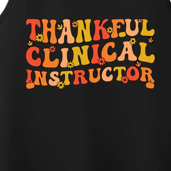 Thankful Clinical Instructor Thanksgiving Great Gift Performance Tank