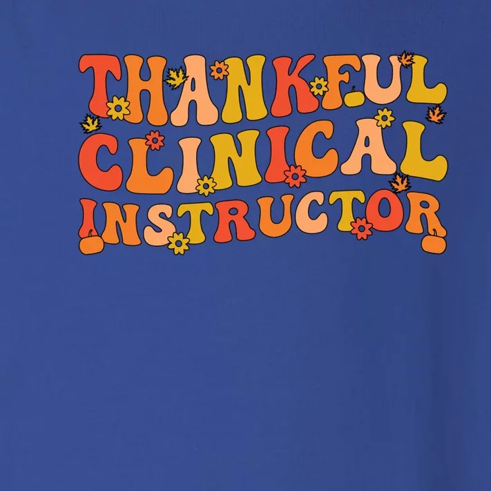 Thankful Clinical Instructor Thanksgiving Great Gift Toddler Long Sleeve Shirt