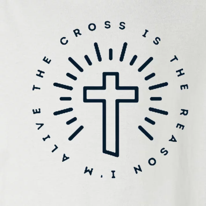 The Cross Is The Reason Im Alive Christian Toddler Long Sleeve Shirt