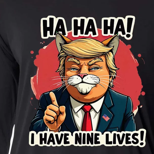 Trump Cat I Have Nine LivesTrump For Halloween 24 Cooling Performance Long Sleeve Crew