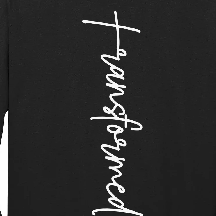 Transformed Christian Inspirational Design Tall Long Sleeve T-Shirt