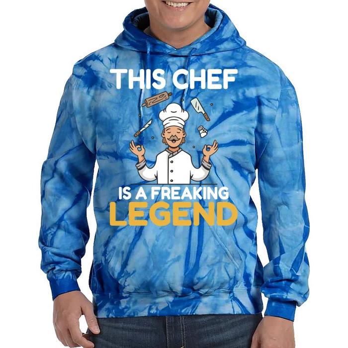 This Chef Is A Freaking Legend Kitchen Culinary Cook Gift Tie Dye Hoodie