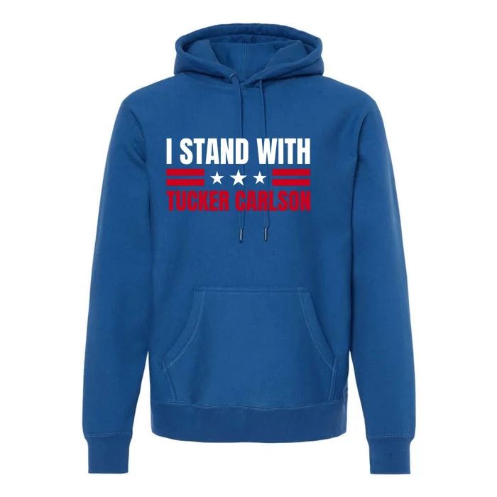 Tucker Carlson I Stand With Him, Men Women, I Stand With Tucker Carlson Premium Hoodie