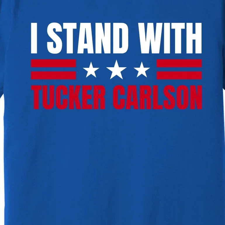 Tucker Carlson I Stand With Him, Men Women, I Stand With Tucker Carlson Premium T-Shirt