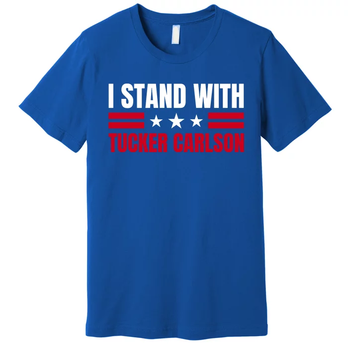 Tucker Carlson I Stand With Him, Men Women, I Stand With Tucker Carlson Premium T-Shirt