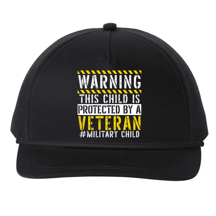 This Child Is Protected By A Veteran Military Child Month Snapback Five-Panel Rope Hat