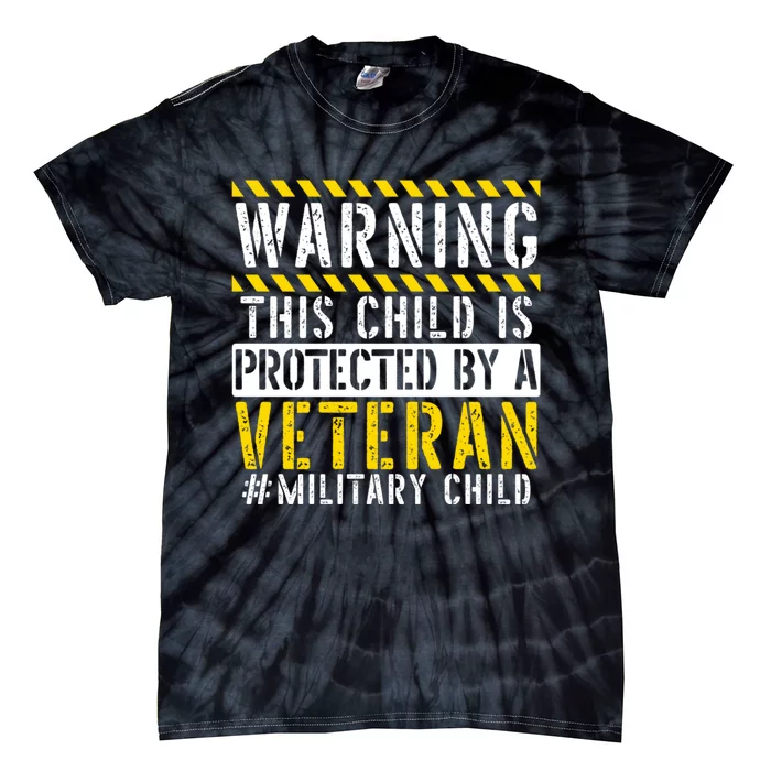 This Child Is Protected By A Veteran Military Child Month Tie-Dye T-Shirt