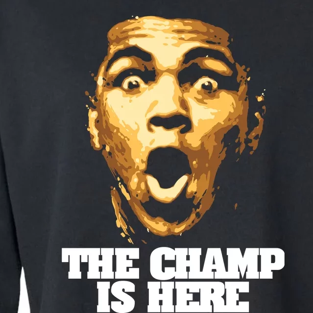 The Champ Is Here Cropped Pullover Crew