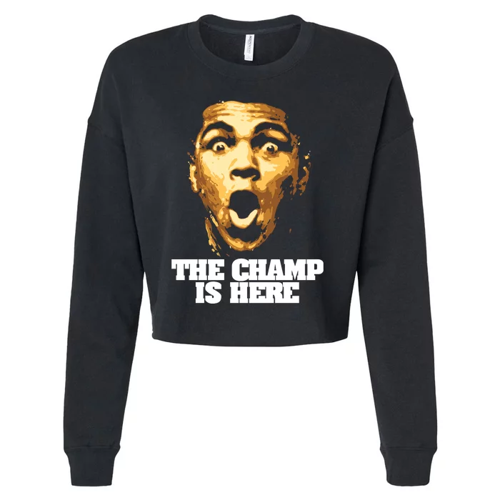 The Champ Is Here Cropped Pullover Crew