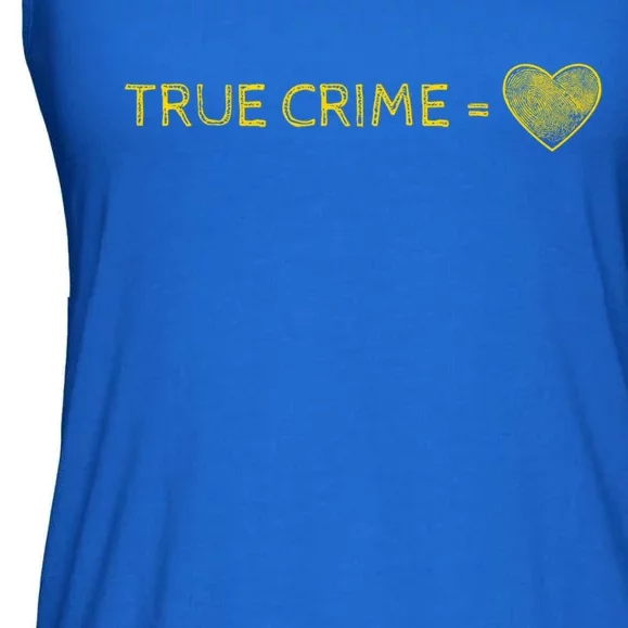 True Crime Is Love Podcast Junkie Fan Be Weird Be Rude Stay Gift Ladies Essential Flowy Tank