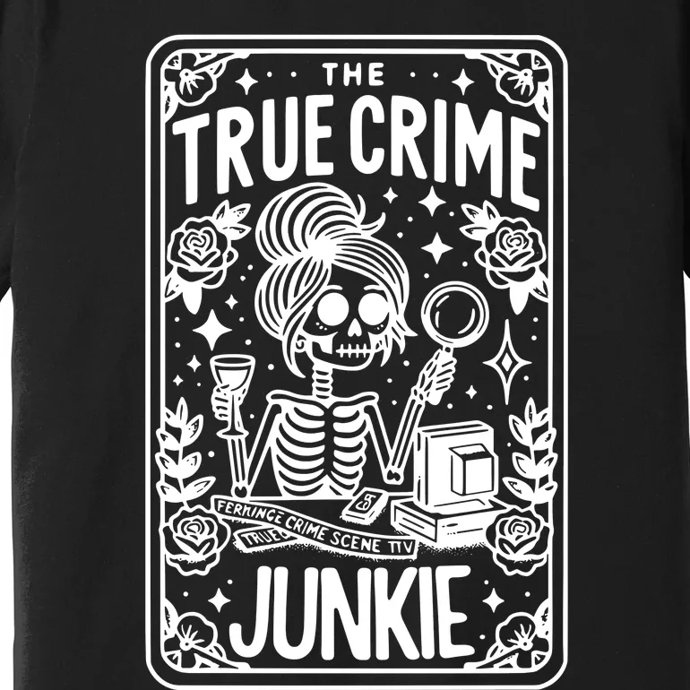 True C.R.I.M.E Junkie Tarot Card Premium T-Shirt