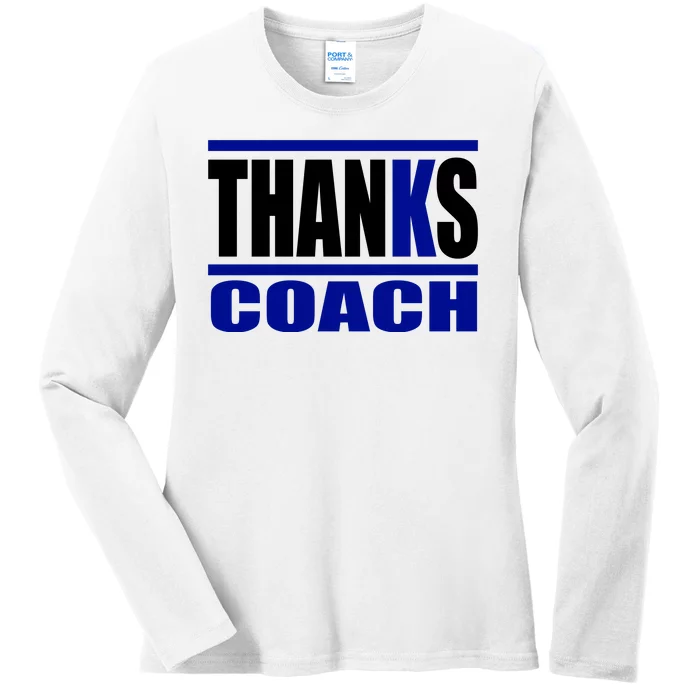 Thanks Coach K Basketball Ladies Long Sleeve Shirt