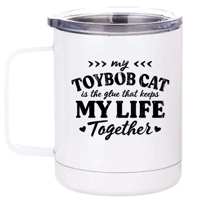 Toybob Cat Keeps My Life Together Cat Mom Sayings Cat Dad Gift Front & Back 12oz Stainless Steel Tumbler Cup