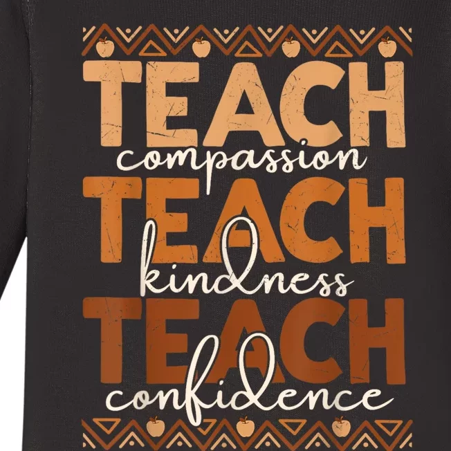 Teach Compassion Kindness Confidence Africa Black Teacher Baby Long Sleeve Bodysuit