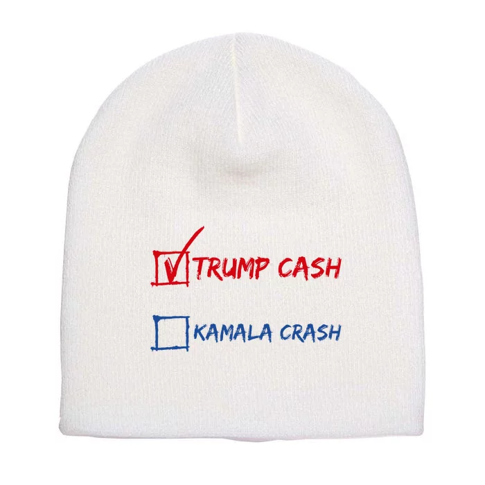 Trump Cash Kamala Crash Donald Trump 2024 Short Acrylic Beanie