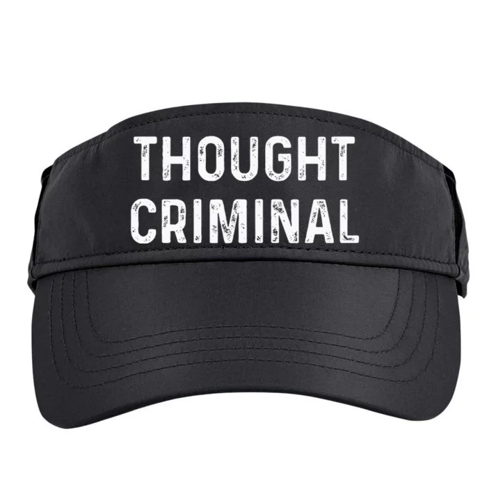 Thought Criminal Libertarian Ancap Conservative Liberty Adult Drive Performance Visor