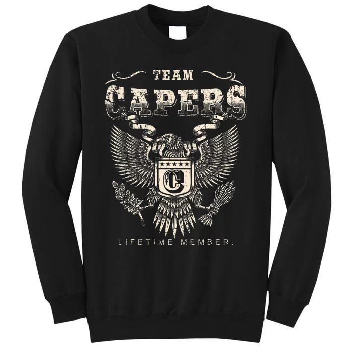 Team Capers Lifetime Member Capers Last Name Tall Sweatshirt