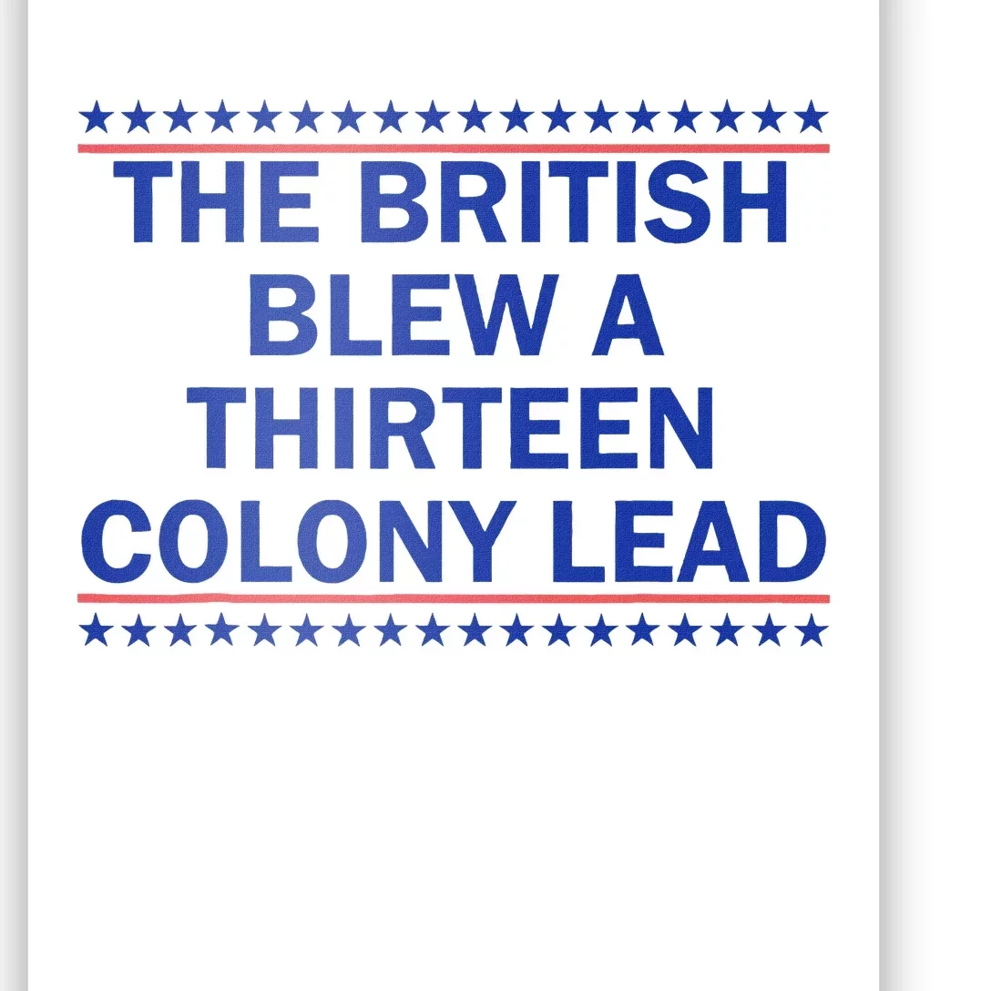 Thirteen Colony Lead Funny 4th Of July Design Poster