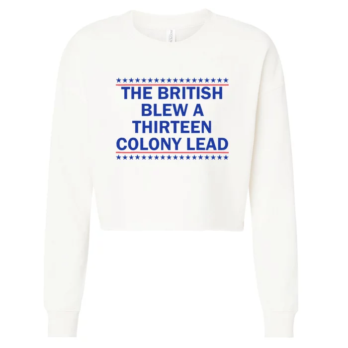 Thirteen Colony Lead Funny 4th Of July Design Cropped Pullover Crew