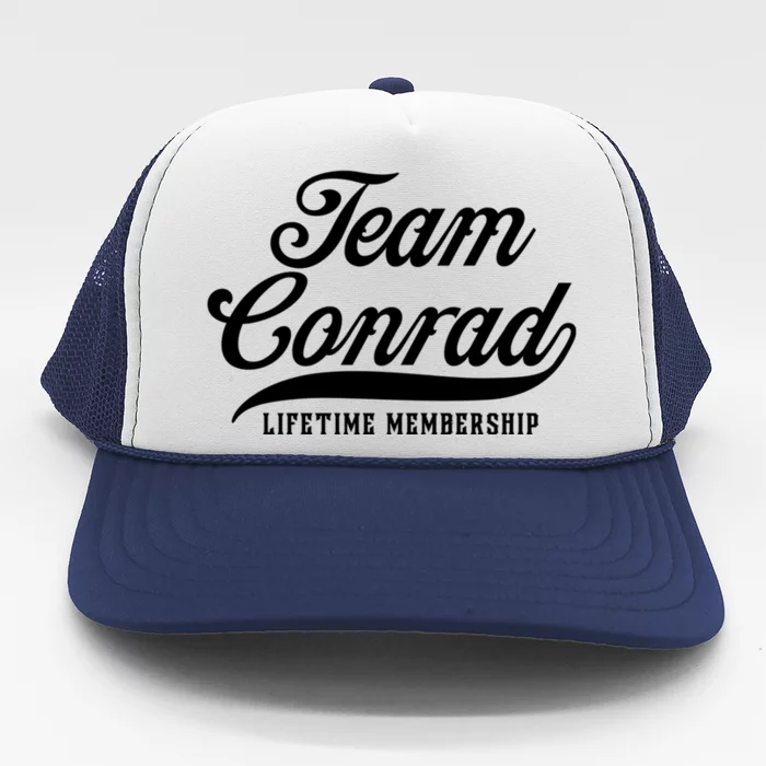 Team Conrad Lifetime Membership Family Surname Last Name Trucker Hat