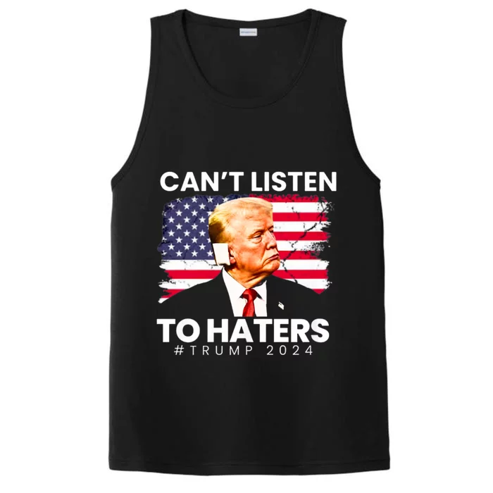 Trump Cant Listen To Haters Ear Bandage 2024 Performance Tank