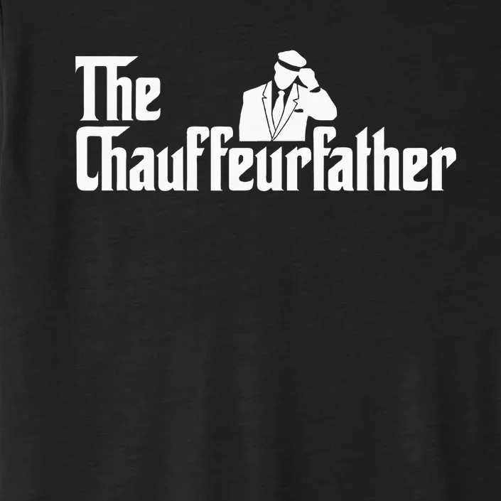 The Chauffeurfather Limousine Personal Driver Chauffeur ChromaSoft Performance T-Shirt