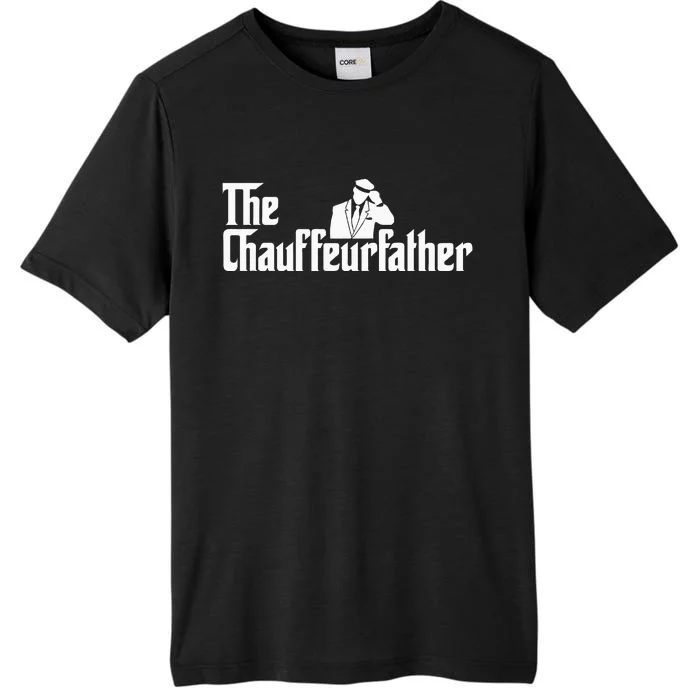 The Chauffeurfather Limousine Personal Driver Chauffeur ChromaSoft Performance T-Shirt