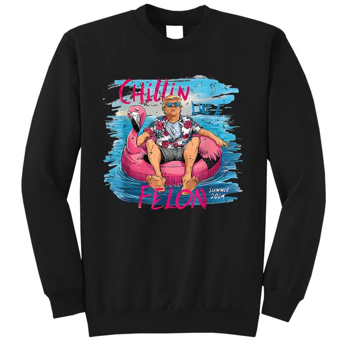 Trump Chilling Like A Felon 2024 Funny Trump Sweatshirt