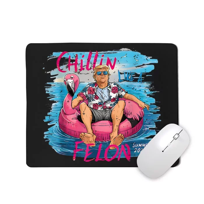 Trump Chilling Like A Felon 2024 Funny Trump Mousepad