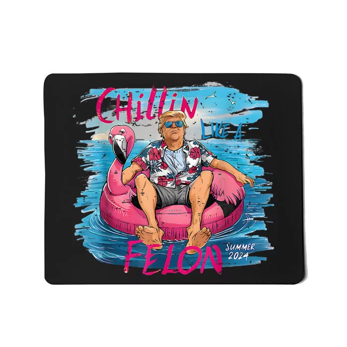 Trump Chilling Like A Felon 2024 Funny Trump Mousepad