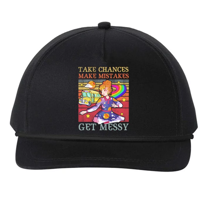 Take Chances Make Mistakes Get Messy Vintage Gift Snapback Five-Panel Rope Hat