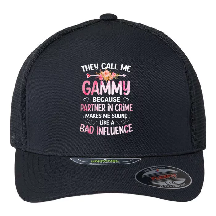 They Call Me Gammy Because Partner In Crime Mothers Day Gift Flexfit Unipanel Trucker Cap