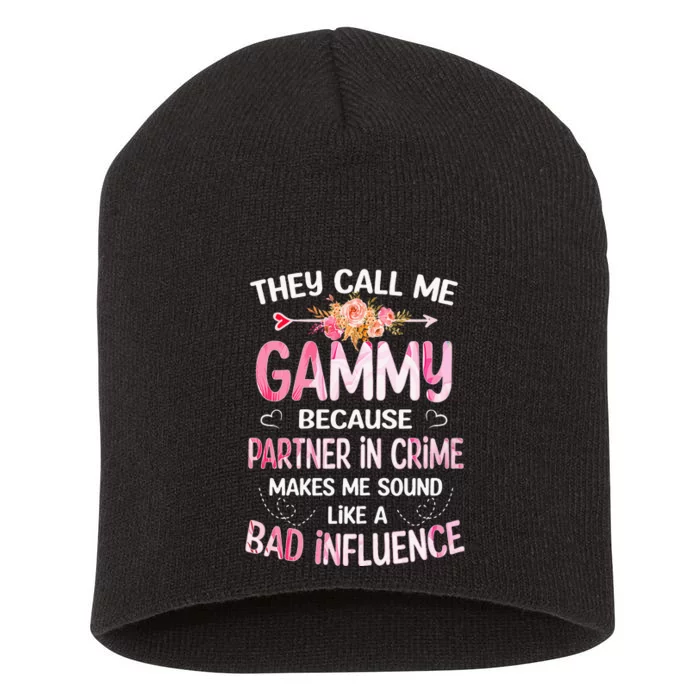 They Call Me Gammy Because Partner In Crime Mothers Day Gift Short Acrylic Beanie