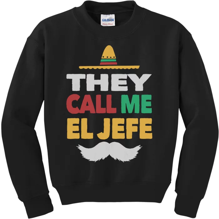 They Call Me El Jefe Fiesta Mexican Party Hat Gift Kids Sweatshirt