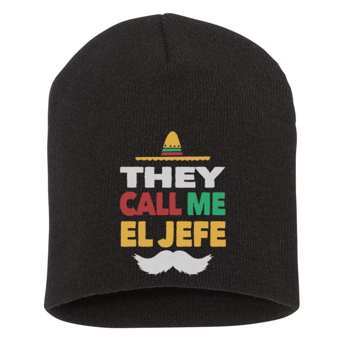 They Call Me El Jefe Fiesta Mexican Party Hat Gift Short Acrylic Beanie