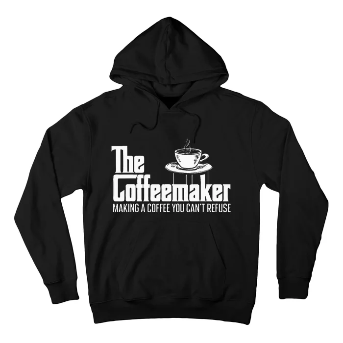 The Coffeemaker Making A Coffee You CanT Refuse Barista Hoodie