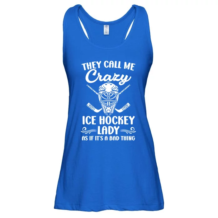 They Call Me Crazy Ice Hockey Lady Winter Sport Hockey Mom Cool Gift Ladies Essential Flowy Tank