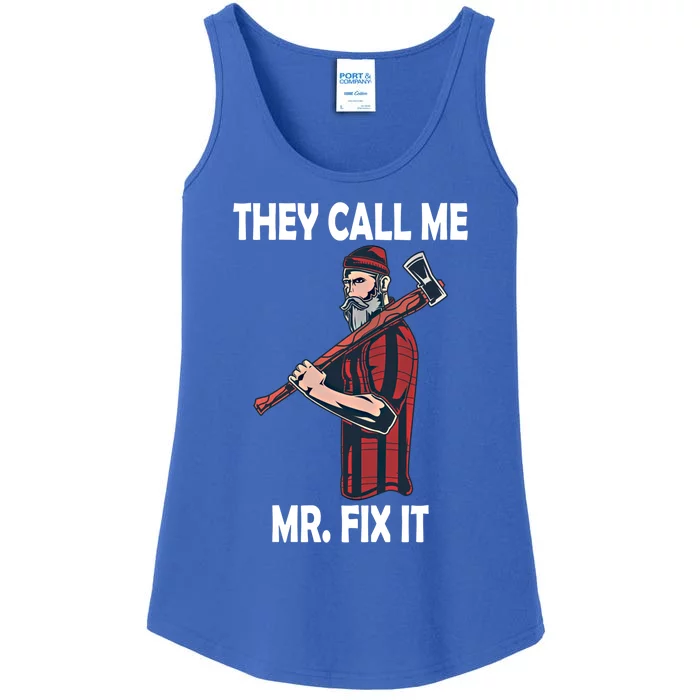 They Call Me Mr Fix It Funny Gift Ladies Essential Tank