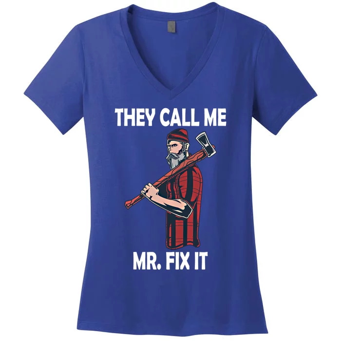 They Call Me Mr Fix It Funny Gift Women's V-Neck T-Shirt