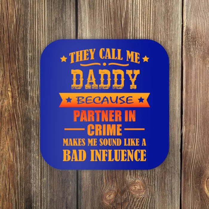 They Call Me Daddy Cool Gift Coaster