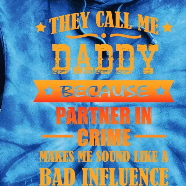 They Call Me Daddy Cool Gift Tie Dye Hoodie