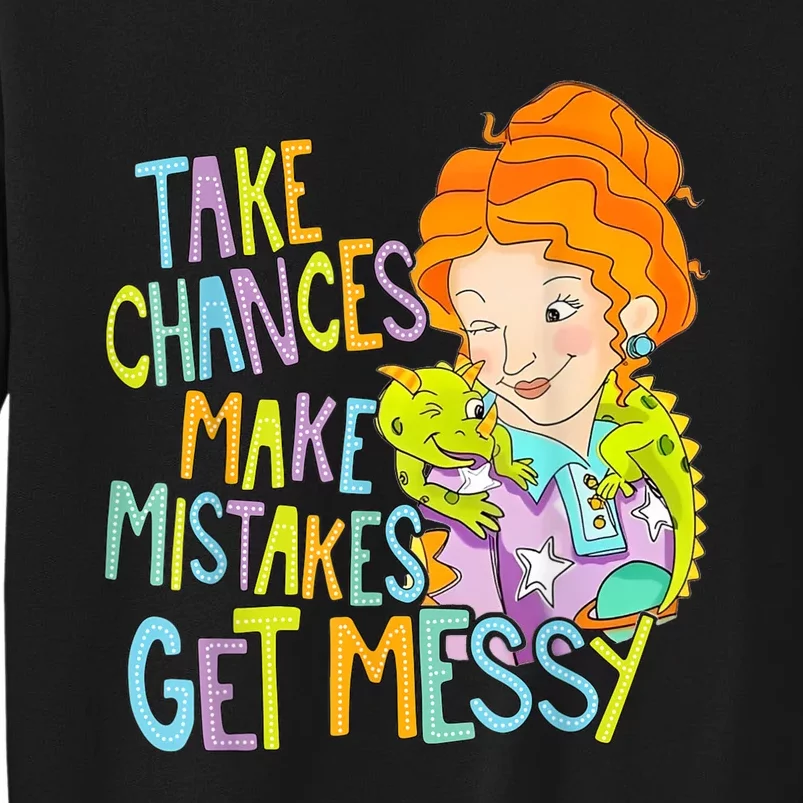 Take Chances Make Mistakes Get Messy Beauty Teacher Sweatshirt