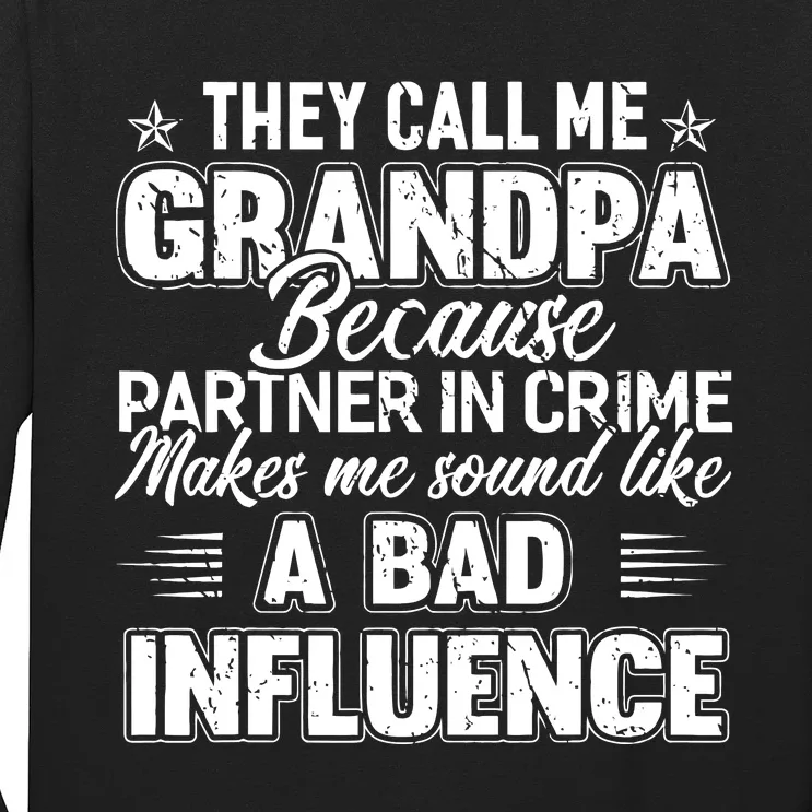 The Call Me Grandpa Father's Day Long Sleeve Shirt