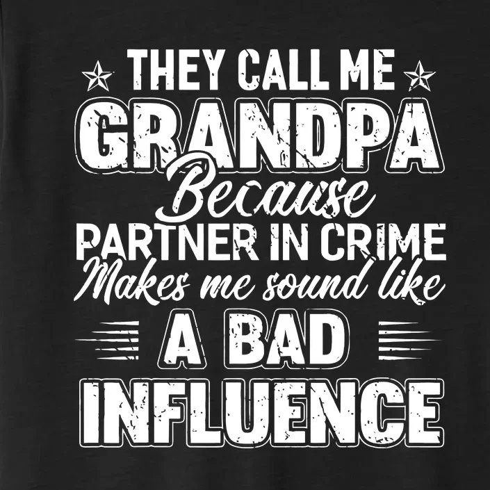 The Call Me Grandpa Father's Day ChromaSoft Performance T-Shirt