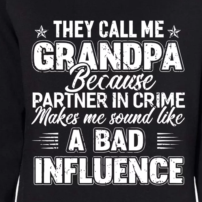 The Call Me Grandpa Father's Day Womens California Wash Sweatshirt