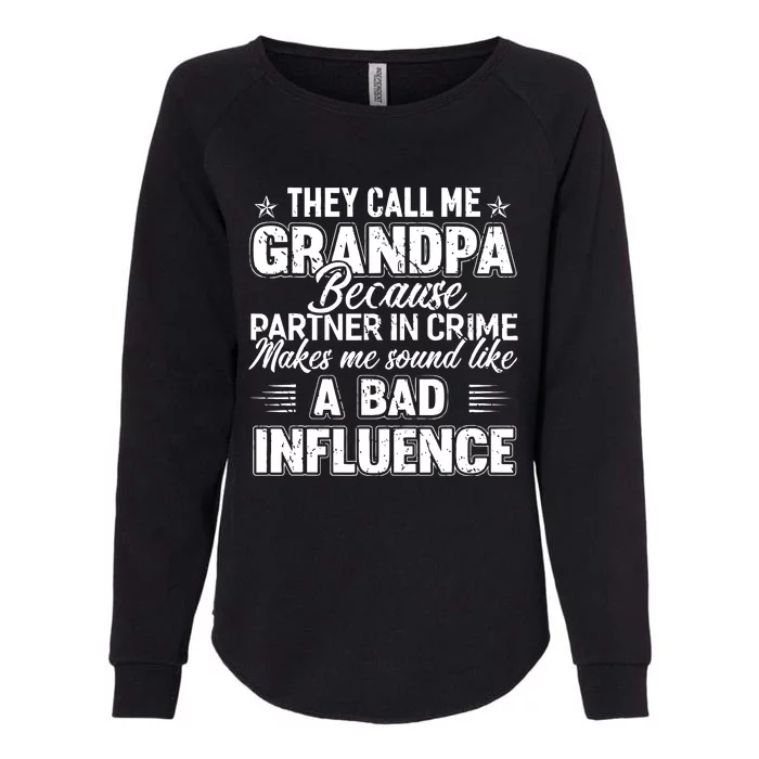 The Call Me Grandpa Father's Day Womens California Wash Sweatshirt