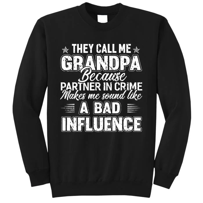 The Call Me Grandpa Father's Day Tall Sweatshirt