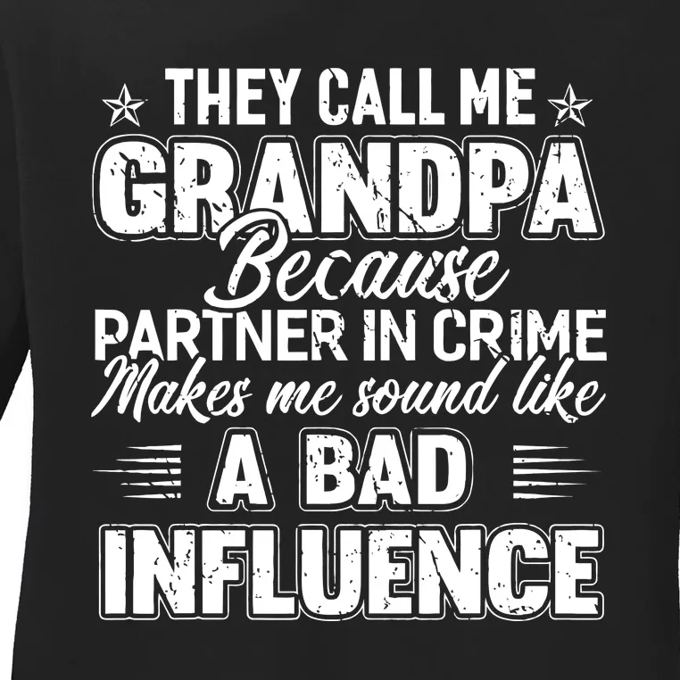 The Call Me Grandpa Father's Day Ladies Long Sleeve Shirt