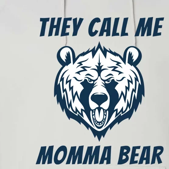 They Call Me Momma Bear Mothers Day Performance Fleece Hoodie